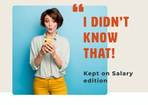 I didn't know that. Kept on Salary misconceptions