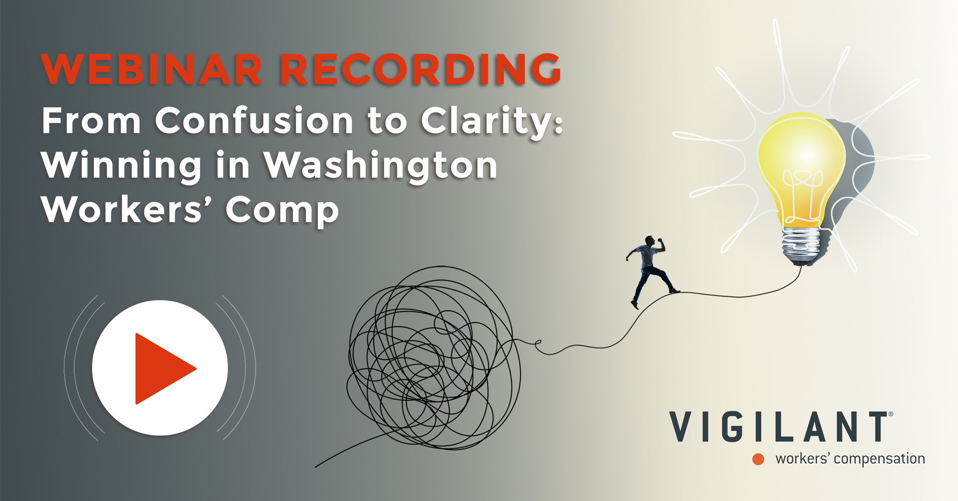 Webinar recording graphic titled From Confusion to Clarity: Winning in Washington Workers’ Comp.