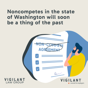 noncompetes in Washington state will soon be a thing of the past